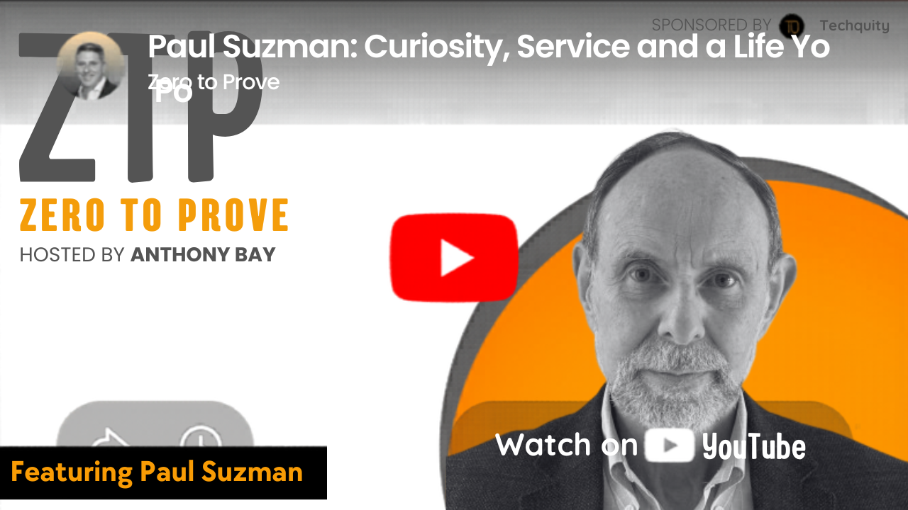 Paul Suzman — Zero to Prove episode